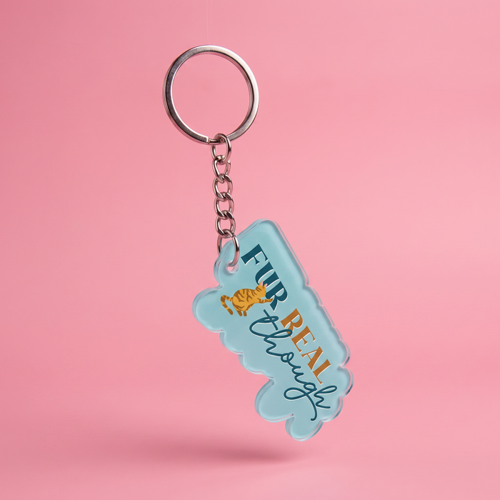 Cat Lover Acrylic Keychains | Fur Real Though and You Are Pawfection-Creative Brands-The Bullish Store