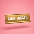 Goal Digger Desk Plaque | 10" x 3" Cut-Out Lettering Motivational Desk Sign