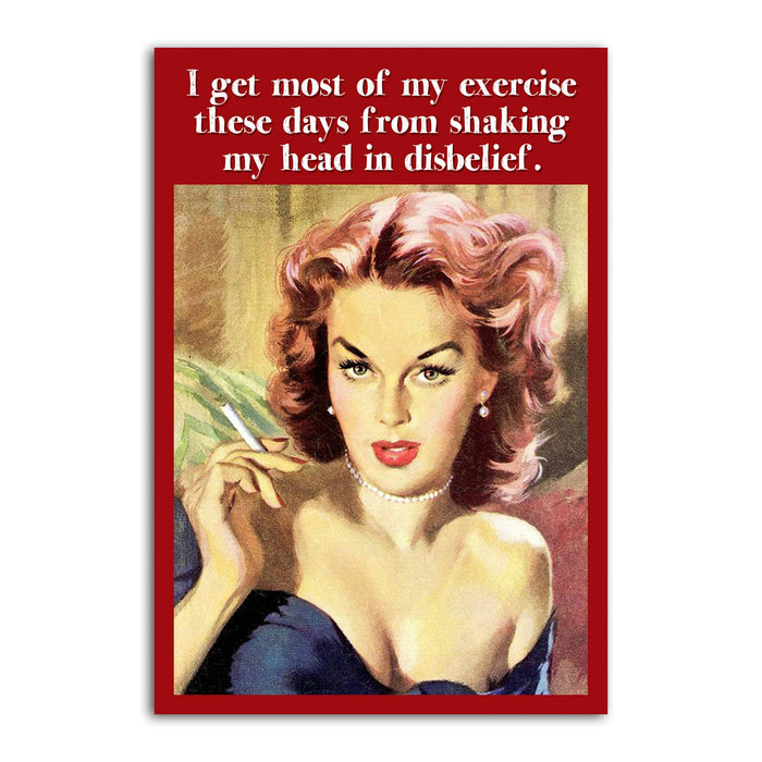 I Get Most Of My Exercise These Days From Shaking My Head In Disbelief Funny Refrigerator Magnet | Rectangular Magnetic Surface Decor | 2" x 3"